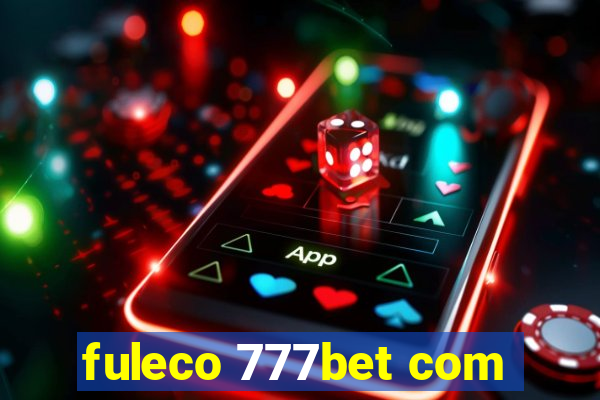 fuleco 777bet com